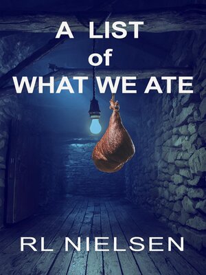 cover image of A List of What We Ate